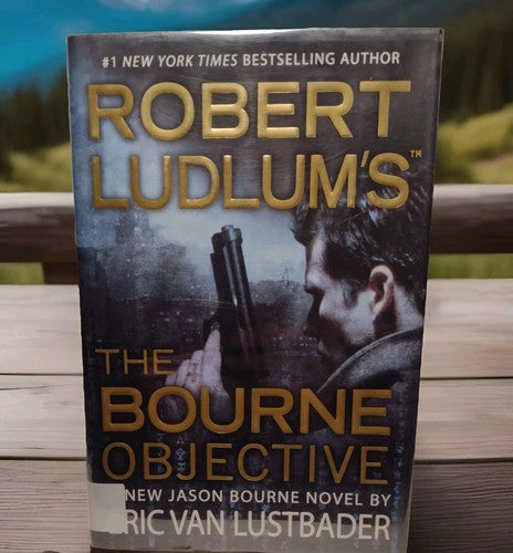 Robert Ludlum's: The Bourne Objective by Eric Van Lustbader 2010, HC 1st Edition