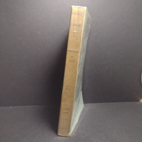 Talleyrand (1754-1838) Tome 1, G. Lacour-Gayet -Paperback -1930 -3rd Printing