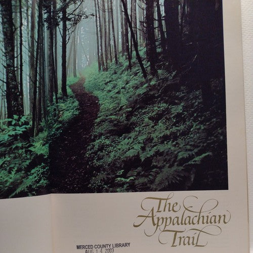 The Appalachian Trail by Ronald M. Fisher hardcover w dj 1972