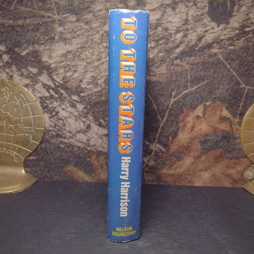 To The Stars by Harry Harrison -Hardcover -Book Club Edition -1981 -Science Fic.