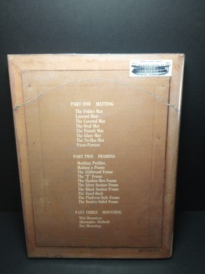Matting, Mounting and Framing Art by Max Hyder, Hardcover 1986 First Edition