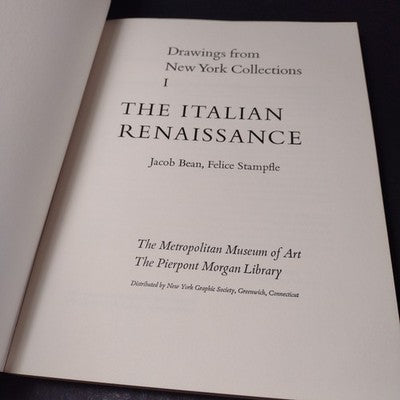Drawings From New York Collections: The Italian Renaissance by Jacob Bean, Vol 1