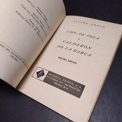 Editorial Patria: Lope y Calderon por Alvaro Arauz 1961 Spanish Paperback 3rd Ed