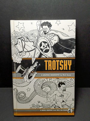 Trotsky: A Graphic Biography By Rick Geary -2009 1st Edition Hardcover