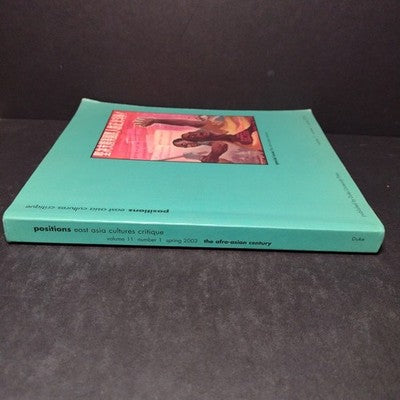 Positions: East Asia Cultures Critique Volume 11 Number 1 Spring 2003 Paperback