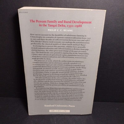 The Peasant Family and Rural Development in the Yangzi Delta, 1350-1988 P. Huang