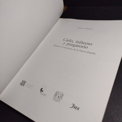 Cielo, Infierno y Purgatorio: durante el virreinato de la nueva espana