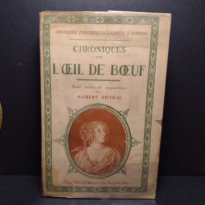 Chroniques De L'oeil De Boeuf Par Albert Meyrac - 1923 French Paperback