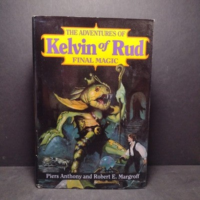 Adventures of Kelvin of Rud: Final Magic / Across the Frames - 2 Books 1992