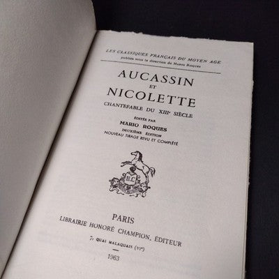 Aucassin Et Nicolette: Chantefable Du XIIIe Siecle par Mario Roques -Deuxieme Ed