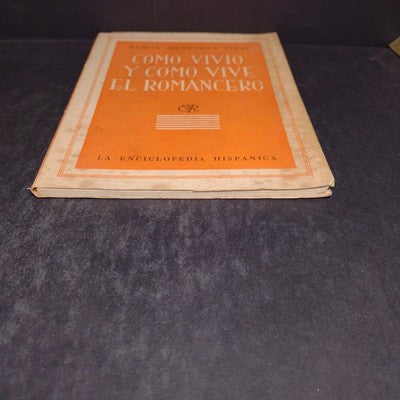 Como Vivio Y Como Vive El Romancero, Ramon Menendez Pidal -1947 Paperback