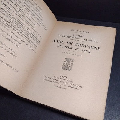 Anne De Bretagne: Duchesse Et Reine par Emile Gabory - 11th Ed. 1941 Paperback