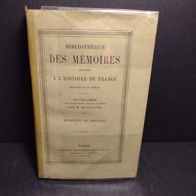 Bibliotheque Des Memoires Relatifs: A L'Histoire De France 1877 French Paperback