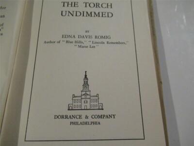 The Torch Undimmed by Edna Davis Romig -1931 -1st Edition -Hardcover