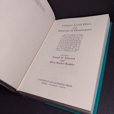 Chinese Local Elites and Patterns of Dominance by Joseph Esherick 1990 Hardcover