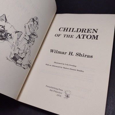 CHILDREN OF THE ATOM by Wilmar H. Shiras - 1978 PAPERBACK -1st Pennyfarthing Ed.