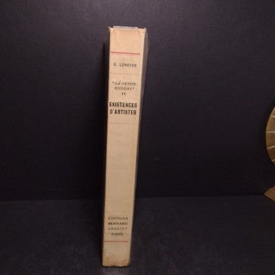 "La Petite Histoire" #11: Existences D'Artistes De Moliere a Victor Hugo 1940 PB