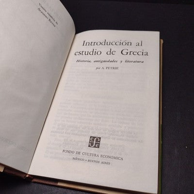 A. Petrie: Introduccion Al Estudio De Grecia -3rd Edition 1961 Spanish Hardcover