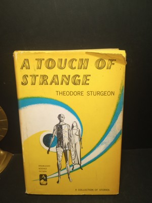A Touch of Strange by Theodore Sturgeon -1958 Hardcover Book Club Edition