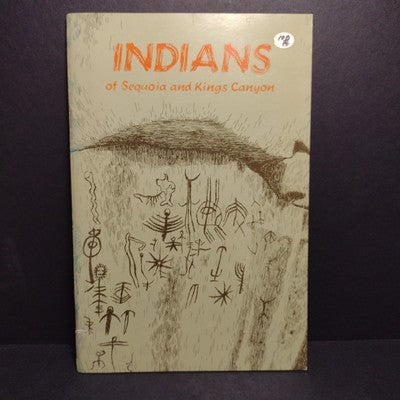 Indians of Sequoia and Kings Canyon by A.B. Elsasser -Paperback 1972 Revised