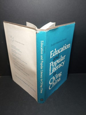 Education and Popular Literacy in Ch'ing China by Evelyn Rawski -Hardcover 1979