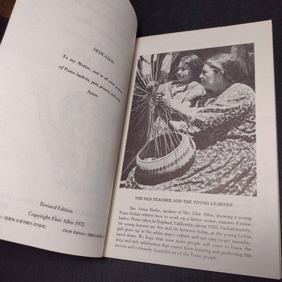 Pomo Basketmaking: A Supreme Art For the Weaver by Elsie Allen - 1972 Revised Ed