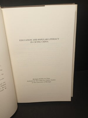 Education and Popular Literacy in Ch'ing China by Evelyn Rawski -Hardcover 1979