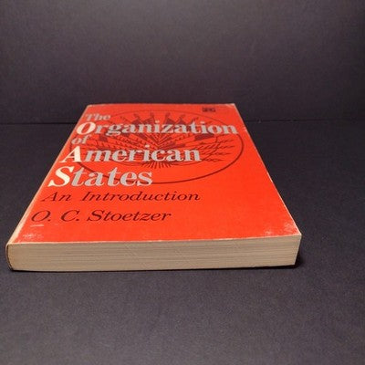 The Organization Of American States By O. C. Stoetzer - 1966 Paperback 3rd Print