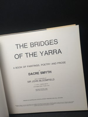 The Bridges of the Yarra  by Dacre Smyth 1980 2nd Edition signed HCwDJ