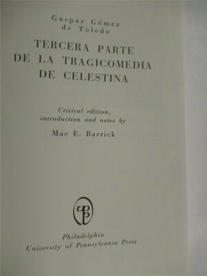 Tercera Parte De La Tragicomedia De Celestina by Mac E. Barrick  hardback..