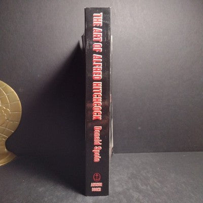 The Art of Alfred Hitchcock: Fifty Years of His Motion Pictures by Donald Spoto