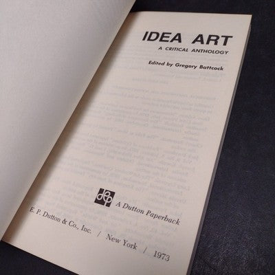 Idea Art By Gregory Battcock - 1973 1st Edition Paperback - Philosophical & Art