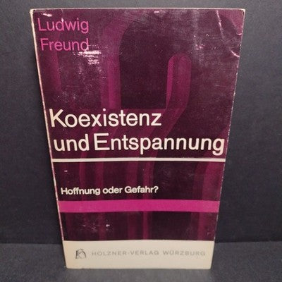 Koexistenz und Entspannung, Ludwig Freund - 1966 German Paperback - Ex Libris
