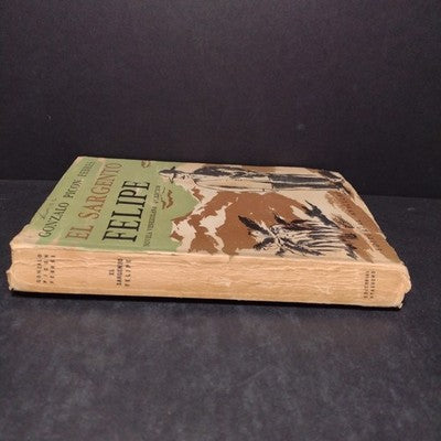 El Sargento Felipe Por Gonzalo Picon Febres - 4th Edition 1947 Spanish Paperback