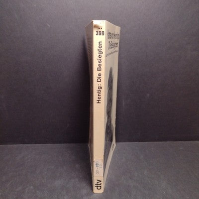 Hans Von Hentig: Die Besiegten -Signed Copy, German Paperback, 1966