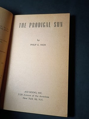 The Prodigal Sun Science Fiction Paperback Book by Philip E. High Ace Books 1964