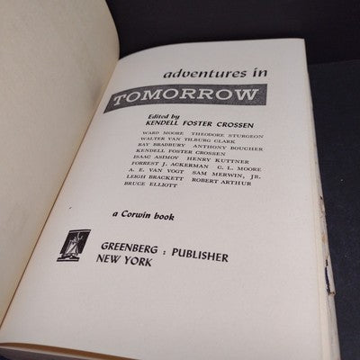 Adventures in Tomorrow: A Galaxy of Science Fiction Stories, Kendell F. Crossen