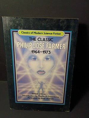 Classic Philip Jose Farmer 1964-1973: Volume 5 (Classics of modern science fict