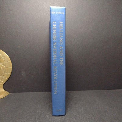 Hsi-Liang and the Chinese National Revolution by Roger V. Des Forges -1973 HC