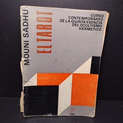 El Tarot Por Mouni Sadhu 3rd Edition - 1971 Spanish Paperback