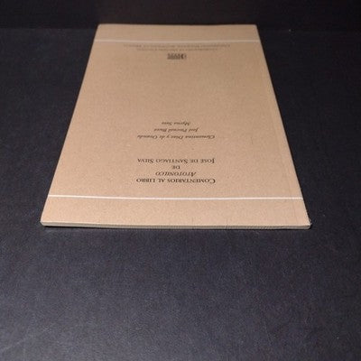 Comentarios Al Libro Atotonilco De Jose De Santiago Silva -1998 Unopened PB
