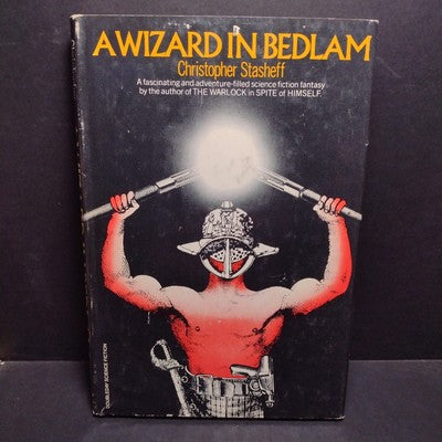 A Wizard In Bedlam by Christopher Stasheff -Hardcover 1979 1st Edition