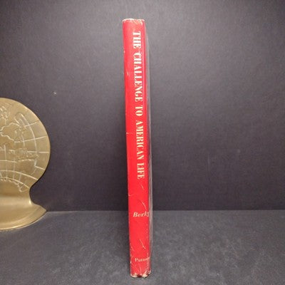 The Challenge to American Life by Andrew S. Berky -1956 Hardcover -Political Sci