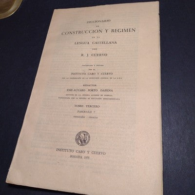 Diccionario De Construccion Y Regimen De La Lengua Castellana Tomo 3, Fas. 1-7
