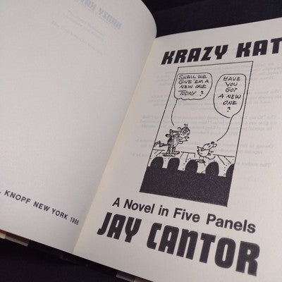 Krazy Kat: A Novel in Five Panels by Jay Cantor 1988 Hardcover Book Club Edition