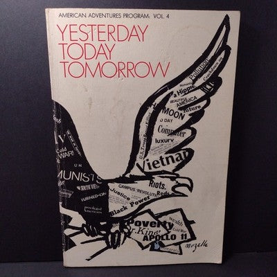 Yesterday Today Tomorrow: American Adventures Program Vol. 4, Florence Epstein