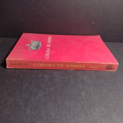 Corona De Sombra Por Rodolfo Usigli - 1961 Spanish Paperback