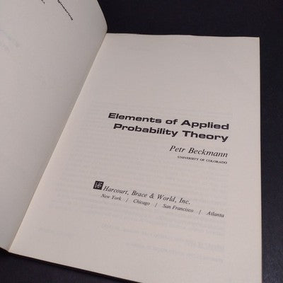 Elements of Applied Probability Theory by Petr Beckmann - 1968 Examination Copy