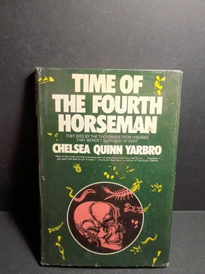 Time Of The Fourth Horseman, Chelsea Quinn Yarbro, 1st Ed