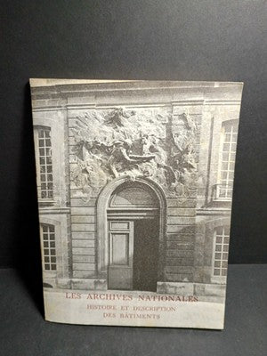 Les Archives Nationales: Histoire et Description des Batiments, Babelon